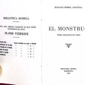 EL MONSTRUO - POEMA DRÁMATICO EN VERSO - CON UNA DEDICATORIA A D. ALEJANDRO LERROUX