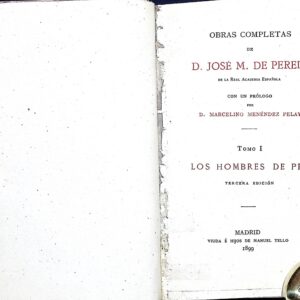 JOSÉ Mª DE PEREDA     -LOS HOMBRES DE PRÓ-