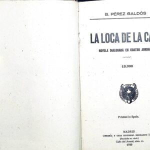 LA LOCA DE LA CASA -NOVELA DIALOGADA EN CUATRO JORNADAS-