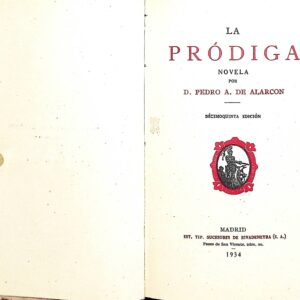 LA PRÓDIGA, NOVELA DE PEDRO ANTONIO ALACÓN
