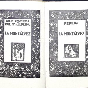 JOSÉ M.ª  DE PEREDA  -OBRAS COMPLETAS- (LA MONTÁLVEZ)