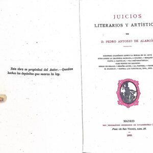 JUICIOS LITERARIOS Y ARTÍSTICOS DE PEDRO ANTONIO DE ALARCÓN