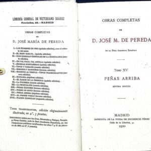 JOSÉ M.ª DE PEREDA -OBRAS COMPLETAS- (PEÑAS ARRIBA)