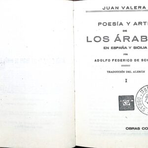 POESÍA Y ARTE DE LOS ÁRABES EN ESPAÑA Y SICILISA -JUAN VALERA-