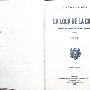 LA LOCA DE LA CASA   -BENITO PÉREZ GALDÓS-