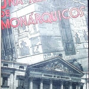 UNA REPÚBLICA DE MONÁRQUICOS     (EL CABALLERO AUDADAZ)