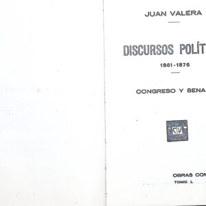 DISCURSOS POLÍTICOS ( 1861-1876)  -JUAN VALERA-