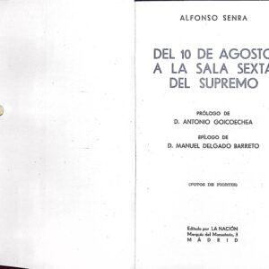 DEL 10 DE AGOSTO A LA SALA SEXTA DEL SUPREMO