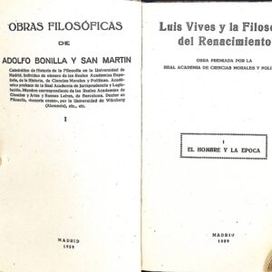 OBRAS FILOSÓFICAS DE ADOLFO BONILLA Y SAM MARTÍN (EL HOMBRE Y LA ÉPOCA)