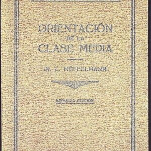 ORIENTACIÓN DE LA CLASE MEDIA