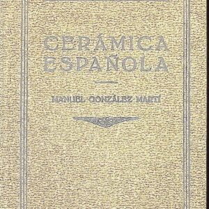 LA CERÁMICA ESPAÑOLA