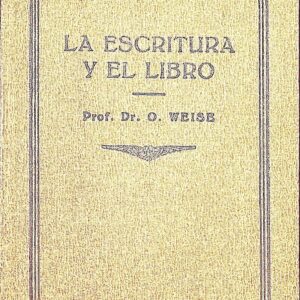 LA ESCRITURA Y EL LIBRO