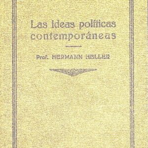 LAS IDEAS POLÍTICAS COMTEMPORANEAS