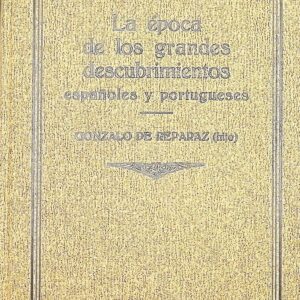 LA ÉPOCA DE LOS GRANDES DESCUBRIMIENTOS ESPAÑOLES Y PORTUGUESES