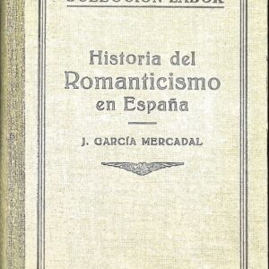 HISTORIA DEL ROMANTICISMO EN ESPAÑA
