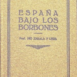 ESPAÑA BAJO LOS BORBONES