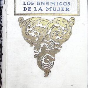 LOS ENEMIGOS DE LA MUJER