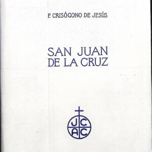SAN JUAN DE CRUZ ( EL HOMBRE-EL DOCTOR-EL POETA )