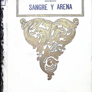 SANGRE Y ARENA