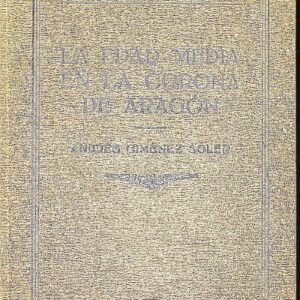 LA EDAD MEDIA EN LA CORONA DE ARAGÓN