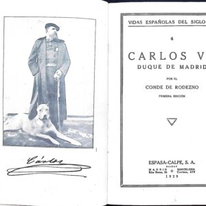 CARLOS VII (DUQUE DE MADRID)