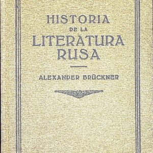 HISTORIA DE LA LITERATURA RUSA
