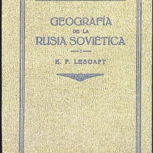 GEOGRAFÍA DE LA RUSIA SOVIÉTICA