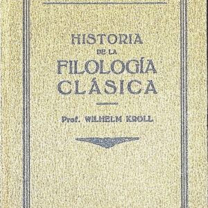HISTORIA DE LA FILOLOGÍA CLÁSICA