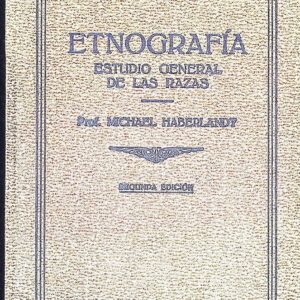 ETNOGRAFÍA (ESTUDIO GENERAL DE LAS RAZAS)