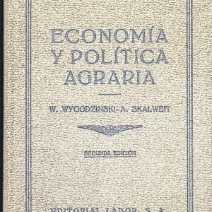 ECONOMÍA Y POLÍTICA AGRARIA