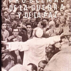PROBLEMA DE LA GUERRA Y DE LA PAZ