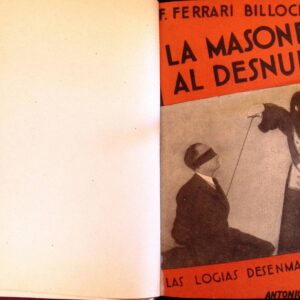 LA MASONERIA AL DESNUDO (LAS LOGIAS DESENMASCARDAS)