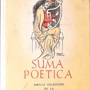 SUMA POÉTICA - AMPLIA COLECCIÓN DE LA POESÍA RELIGIOSA ESPAÑOLA-