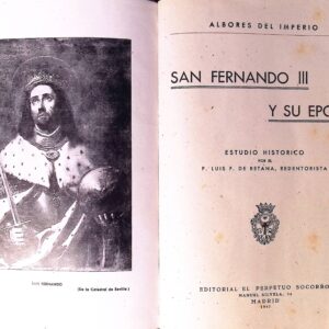 SAN FERNANDO III Y SU ÉPOCA