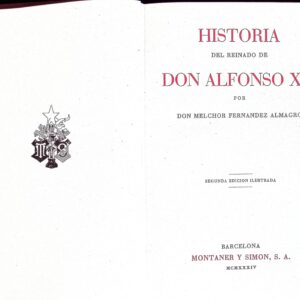 HISTORIA DEL REINADO DE DON ALFONSO XIII