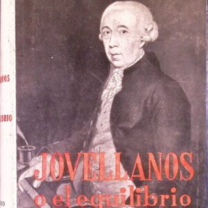 JOVELLANOS O EL EQUILIBRIO
