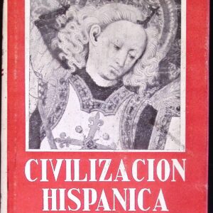 HISTORIA DE LA CIVILIZACIÓN E INSTITUCIONES HISPÁNICAS