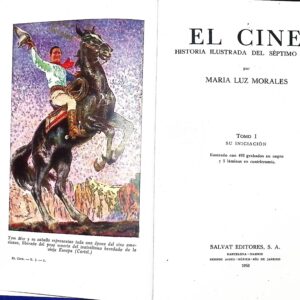 EL CINE - HISTORIA ILUSTRADA DEL SÉPTIMO ARTE -