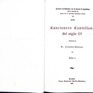 D. MARCELINO MENÉNDEZ Y PELAYO  - CANCIONERO CASTELLANO DEL SIGLO XV -