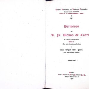 D. MARCELINO MENÉNDEZ Y PELYO  -SERMONES P. FR. ALONSO DE CABRERA-