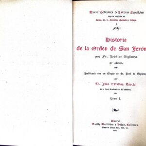 D. MARCELINO MENÉMDEZ Y PELAYO (HISTOTIA DE LA ORDEN DE SAN JERÓNIMO)