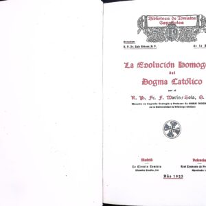 LA EVOLUCIÓN HOMOGÉNEA DEL DOGMA CATÓLICO