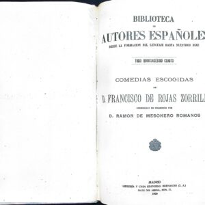 FRANCISCO DE ROJAS ZORRILLA   - COMEDIAS ESCOGIDAS -
