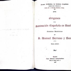 DON MARCELINO MENÉNDEZ Y PELAYO (DOMINACIÓN ESPAÑOLA EN AMÉRICA)