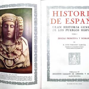 HISTORIA DE ESPAÑA - GRAN HISTORIA GENERAL DE LOS PUEBLOS HISPANOS -