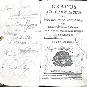 GRADUS AD PARNASSUM, SIVE BIBLIOTHECA MUSARUM, VEL NOVUS SYNONYMORUM, EPITHETORUM, PHRASIUM POETICARUN, AC VERSUUM THESAURUS