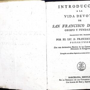 INTRODUCCION A LA VIDA DEVOTA  DE SAN FRANCISCO DE SALES, OBISPO Y FUNDADOR