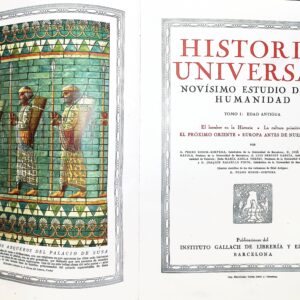 HISTORIA UNIVERSAL (NOVISIMO ESTUDIO DE LA HUMANIDAD) EL HOMBRE EN LA HISTORIA / LA CULTURA PRIMITIVA / PROXIMO ORIENTE, EUROPA ANTES DE NUESTRA ERA