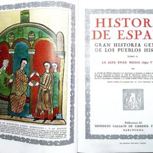 HISTORIA DE ESPAÑA (GRAN HISTORIA GENERAL DE LOS PUEBLOS HISPANOS)