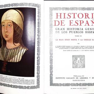 HISTORIA DE ESPAÑA (GRAN HISTORIA GENERAL DE LOS PUEBLOS HISPANOS)